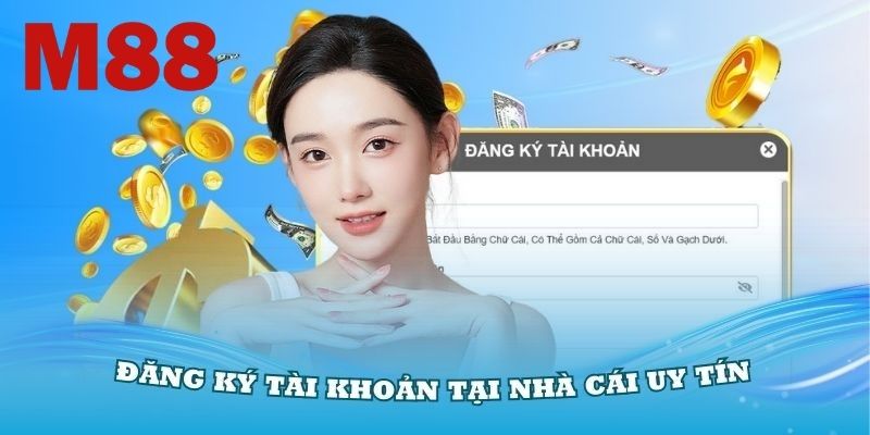 Hướng dẫn tạo tài khoản nhanh tại M88