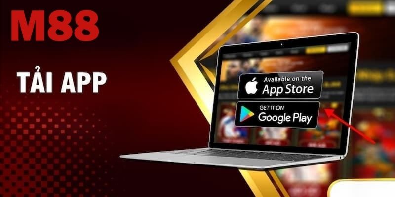 Hoàn thiện quy trình tải app M88 trên thiết bị cá nhân