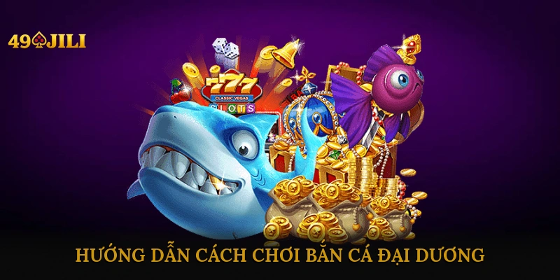 Hướng Dẫn Cách Chơi
