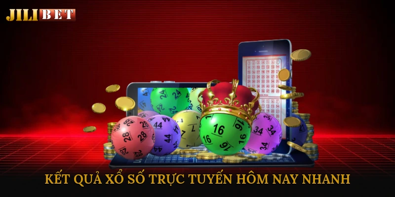Kết Quả Xổ Số Trực Tuyến Hôm Nay Nhanh