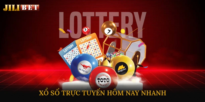 xổ số trực tuyến hôm nay nhanh