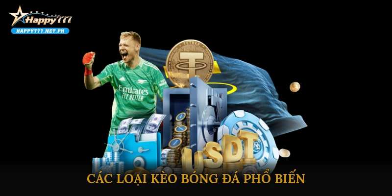 Các loại kèo bóng đá phổ biến
