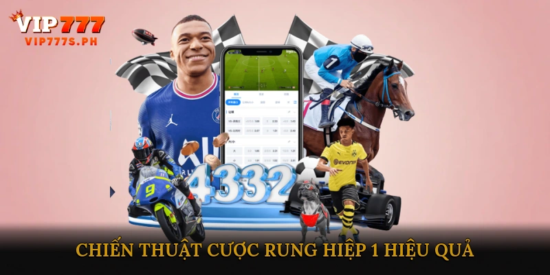 Chiến Thuật Cược Rung Hiệp 1 Hiệu Quả