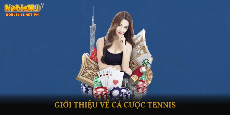 Giới thiệu về cá cược tennis