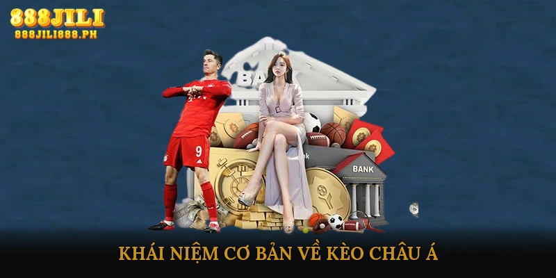 Khái niệm cơ bản về kèo châu Á