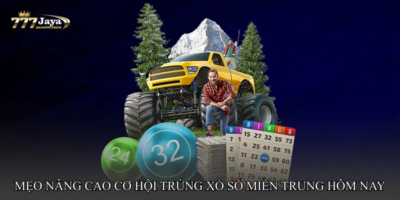 Mẹo nâng cao cơ hội trúng Xổ số miền Trung hôm nay trực tuyến